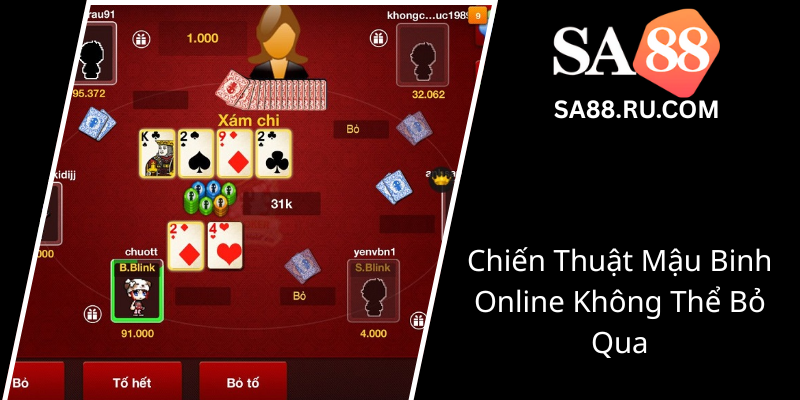 Mậu Binh Cyber SA88 - Bí Kíp Chinh Phục Đỉnh Cao Đánh Bài Online Hiện Nay 2 Chien Thuat Mau Binh Online Khong The Bo Qua0