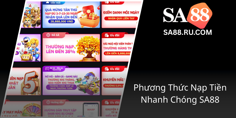 Rút Tiền SA88 - Hướng Dẫn Toàn Diện Để Giúp Bạn Rút Tiền Nhanh Chóng Và An Toàn 2 Phuong Thuc Nap Tien Nhanh Chong Sa880
