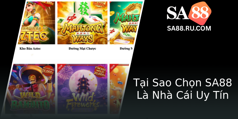 Tại Sao Chọn SA88 Là Nhà Cái Uy Tín Tại Sao Chọn SA88 Là Nhà Cái Uy Tín